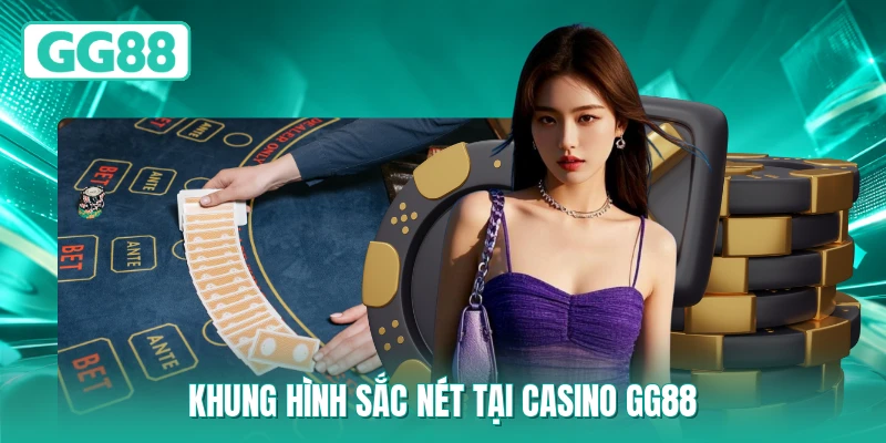 Khung hình sắc nét tại casino GG88